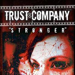 Trust Company : Stronger